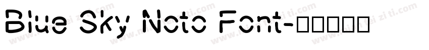 Blue Sky Noto Font字体转换